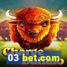 03 bet.com